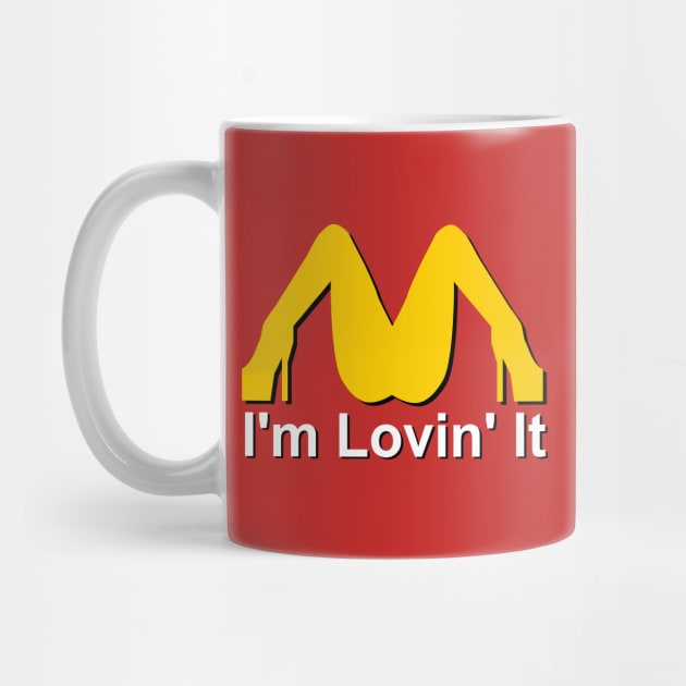I am Loving It Mcdonnell T-Shirt coffee mug hoodies mug and apparel by Louisebastard